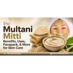 Multani Mitti Benefits for Skin, Uses, Face Packs, & More